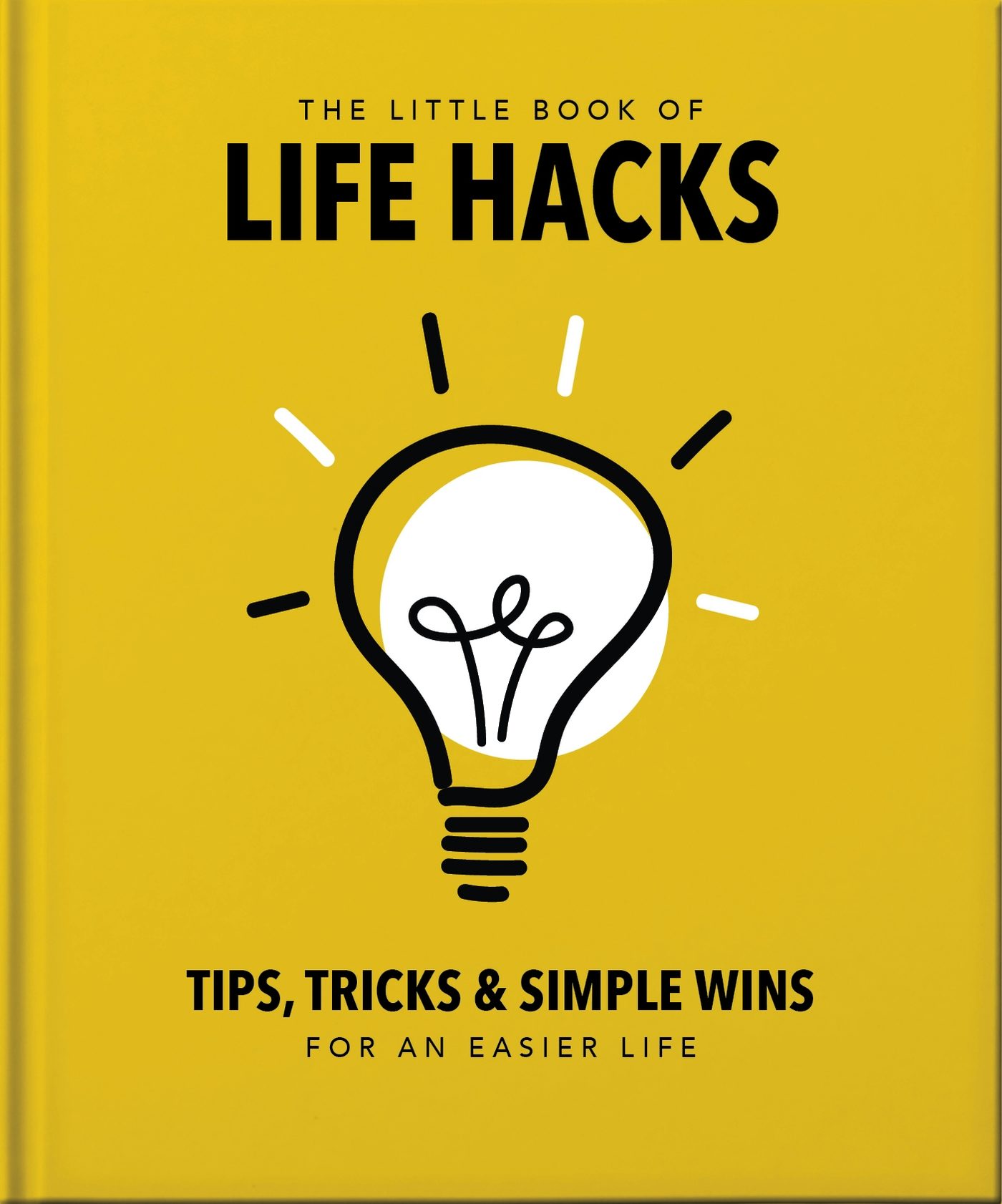 Book cover image for The Little Book of Life Hacks ISBN: 9781800696341