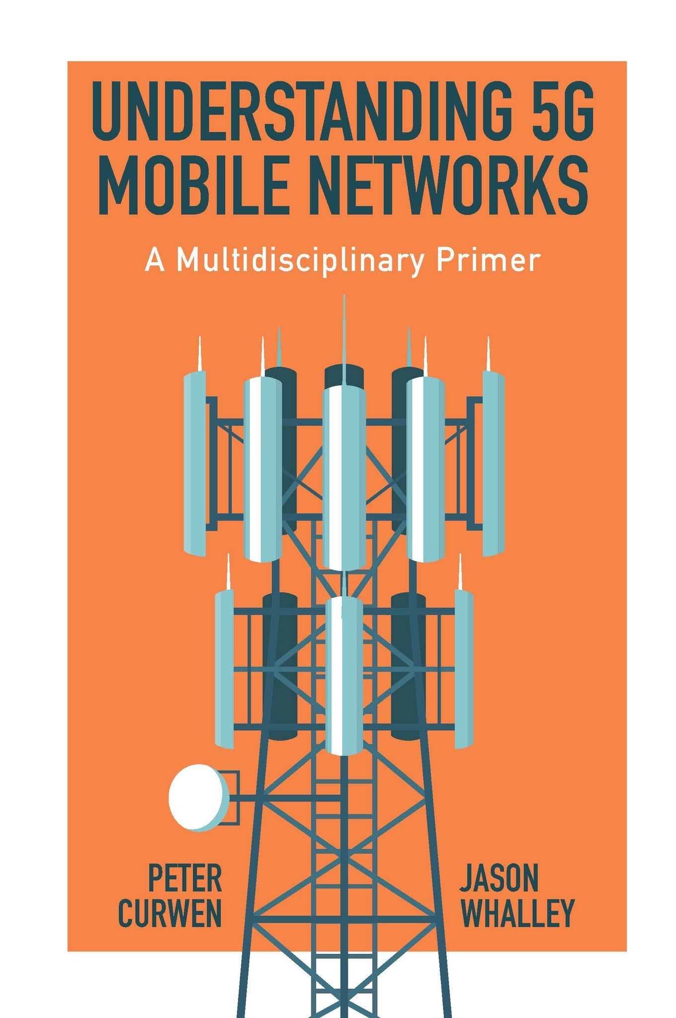 Cover image for Understanding 5G Mobile Networks ISBN 9781800710375