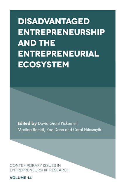 Book cover image for Disadvantaged Entrepreneurship and the Entrepreneurial Ecosystem ISBN: 9781800714519