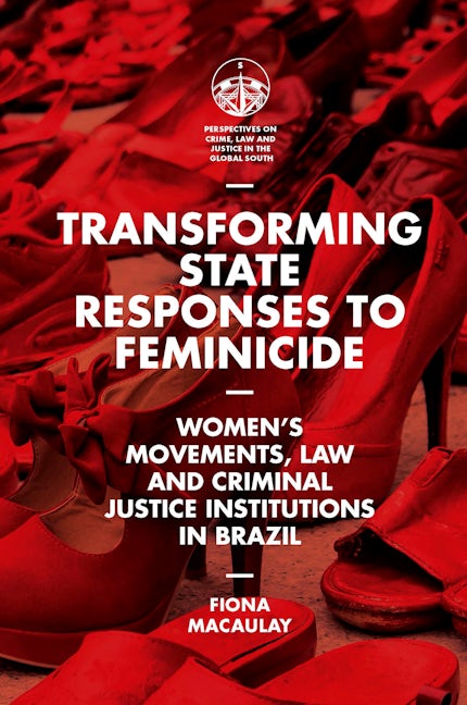 Transforming State Responses to Feminicide