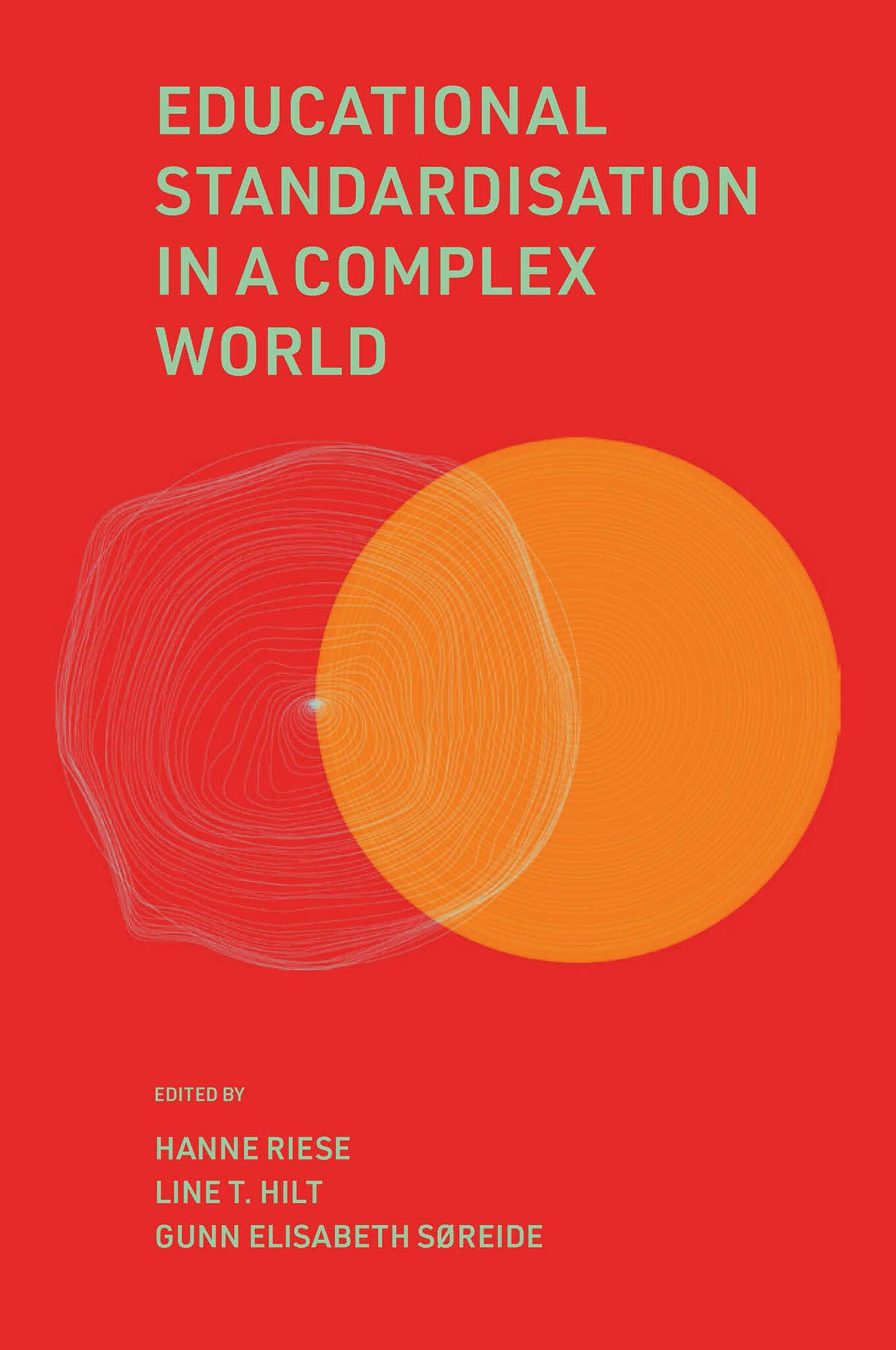 Cover image for Educational Standardisation in a Complex World ISBN 9781800715905