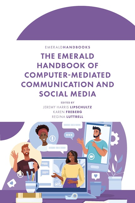 Book cover image for The Emerald Handbook of Computer-Mediated Communication and Social Media ISBN: 9781800715981