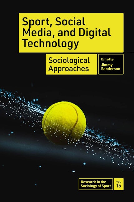 Sport, Social Media, and Digital Technology