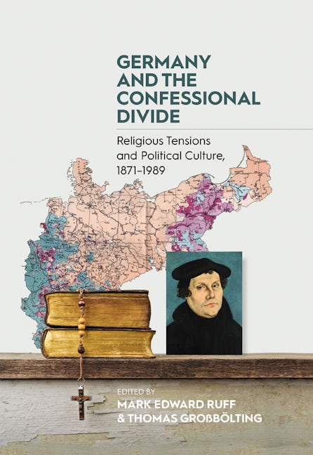 Book cover image for Germany and the Confessional Divide ISBN: 9781800730878