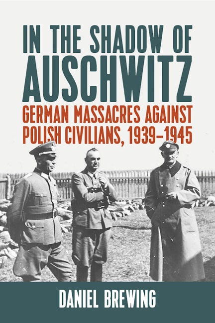 Cover image for In the Shadow of Auschwitz ISBN 9781807580841