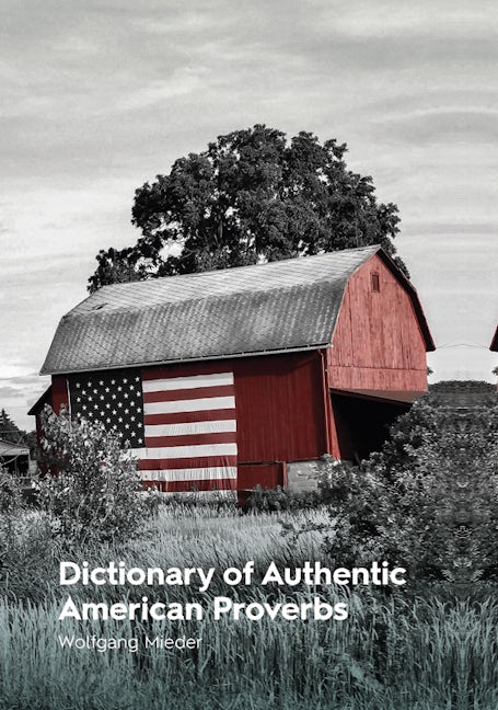 Book cover image for Dictionary of Authentic American Proverbs ISBN: 9781800731318