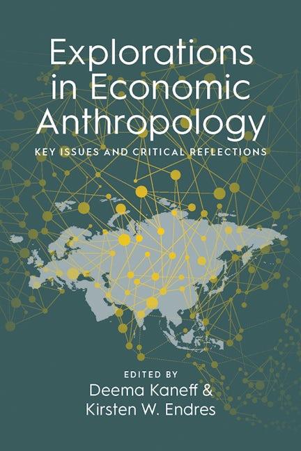 Book cover image for Explorations in Economic Anthropology ISBN: 9781800731394