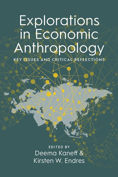 Explorations in Economic Anthropology