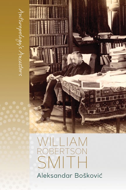 Book cover image for William Robertson Smith ISBN: 9781800731578