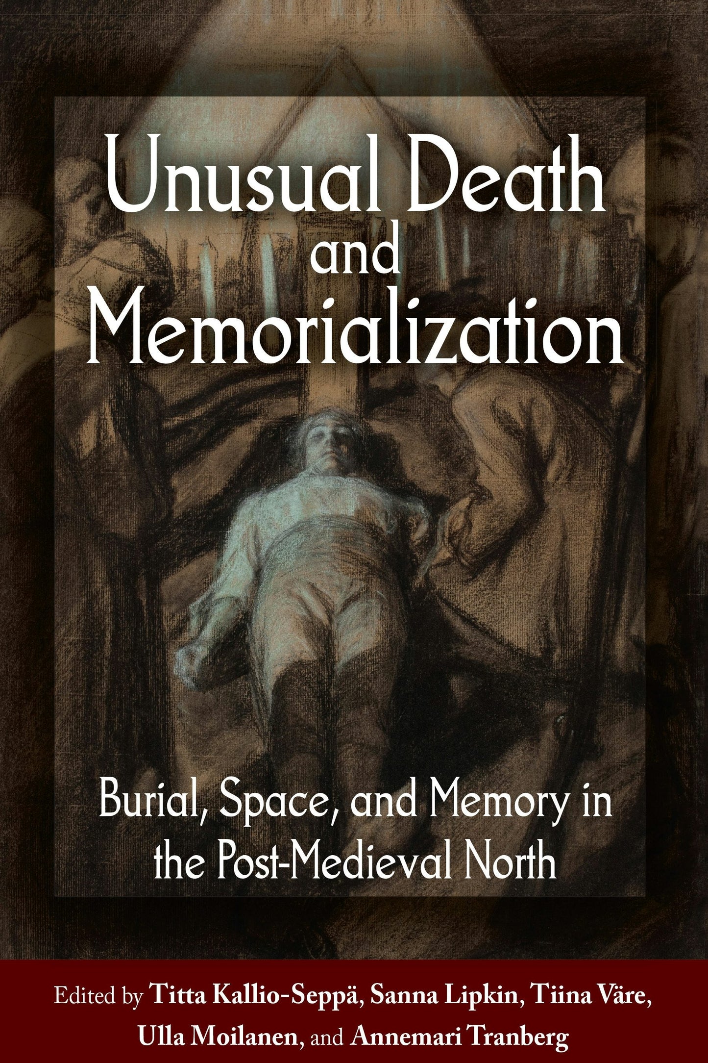Book cover image for Unusual Death and Memorialization ISBN: 9781800736023