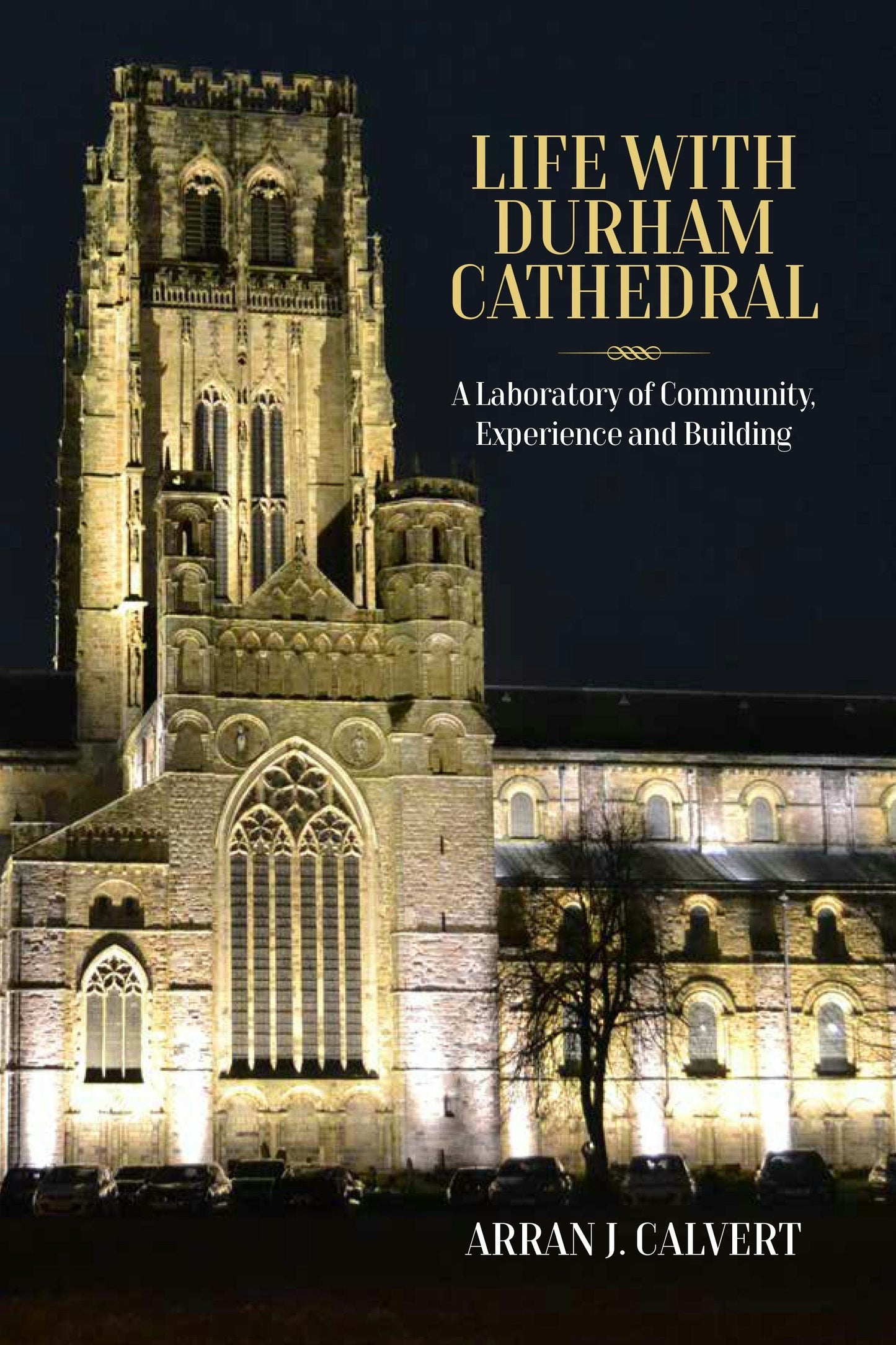 Book cover image for Life with Durham Cathedral ISBN: 9781800737600