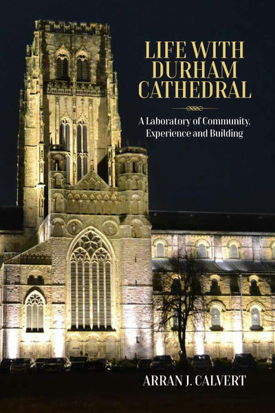 Cover image for Life with Durham Cathedral, isbn: 9781800737600