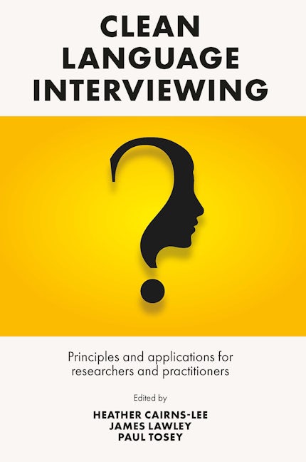 Book cover image for Clean Language Interviewing ISBN: 9781801173315