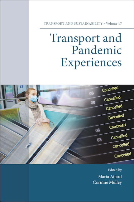 Book cover image for Transport and Pandemic Experiences ISBN: 9781801173452