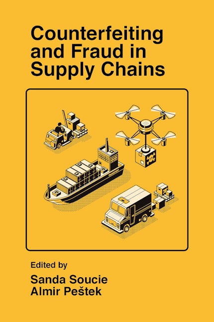 Book cover image for Counterfeiting and Fraud in Supply Chains ISBN: 9781801175753