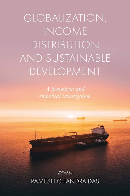 Book cover image for Globalization, Income Distribution and Sustainable Development ISBN: 9781801178716
