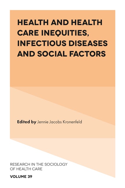 Health and Health Care Inequities, Infectious Diseases and Social Factors