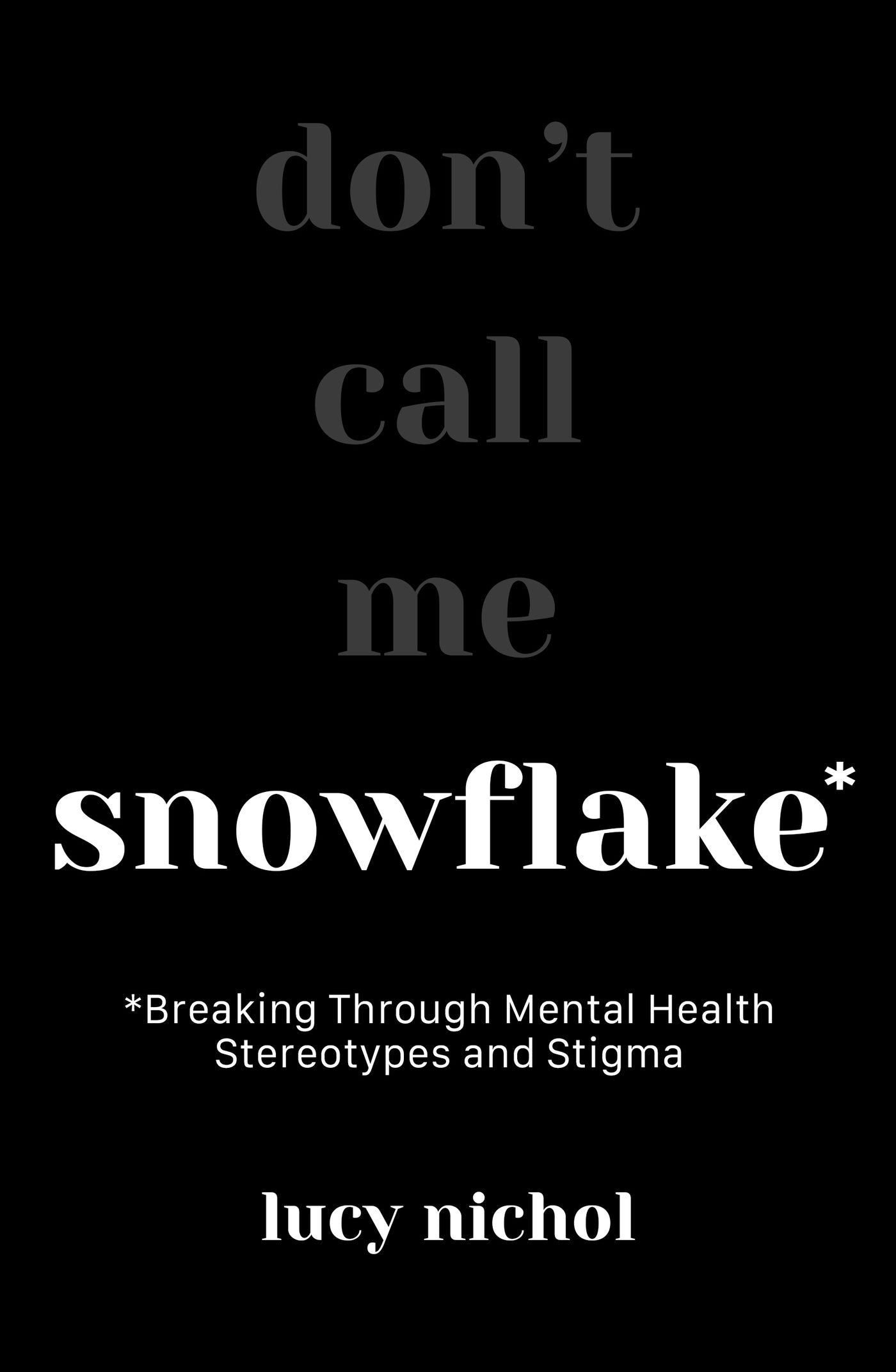 Book cover image for Snowflake ISBN: 9781801292177