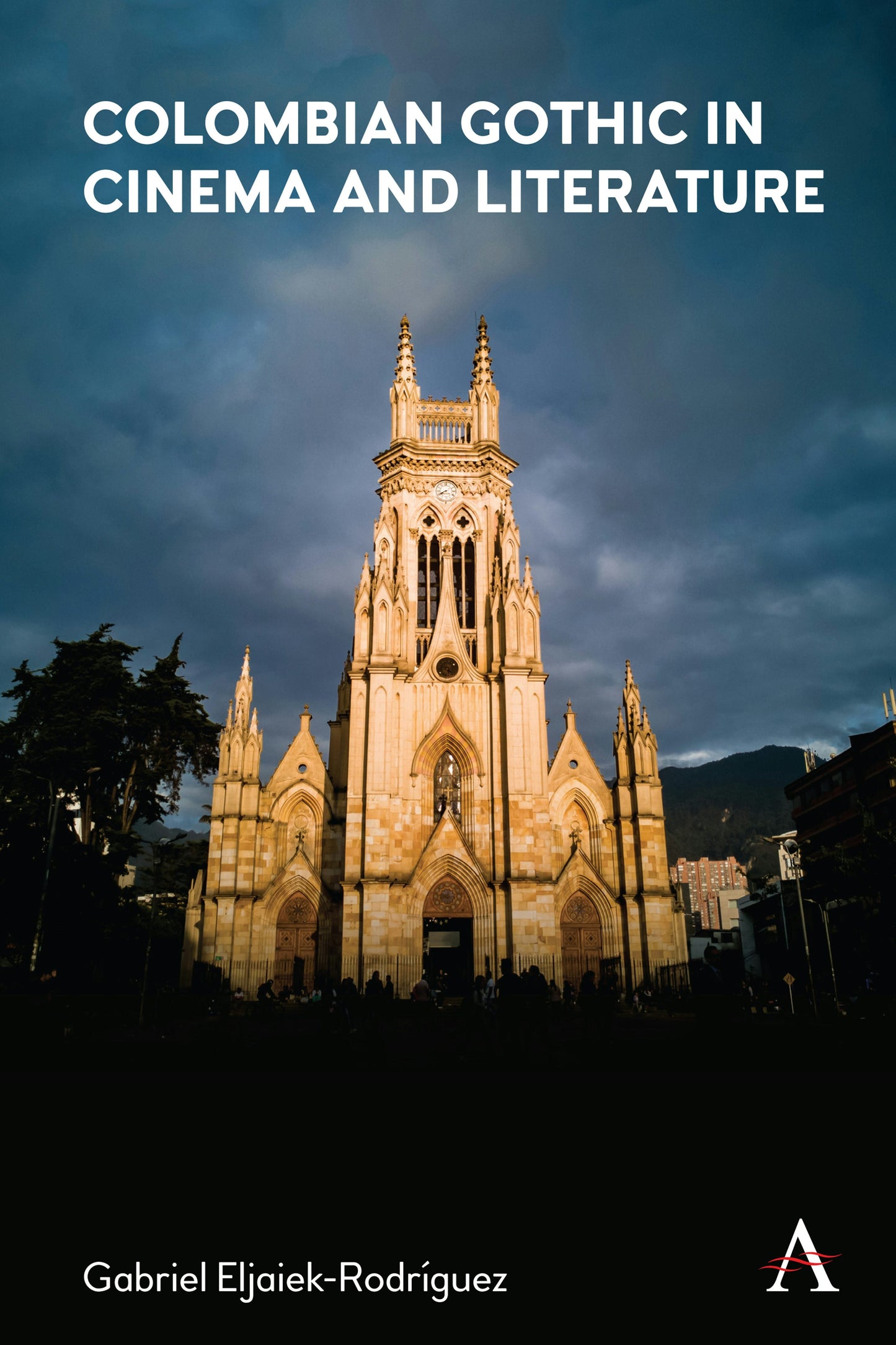 Book cover image for Colombian Gothic in Cinema and Literature ISBN: 9781801360111