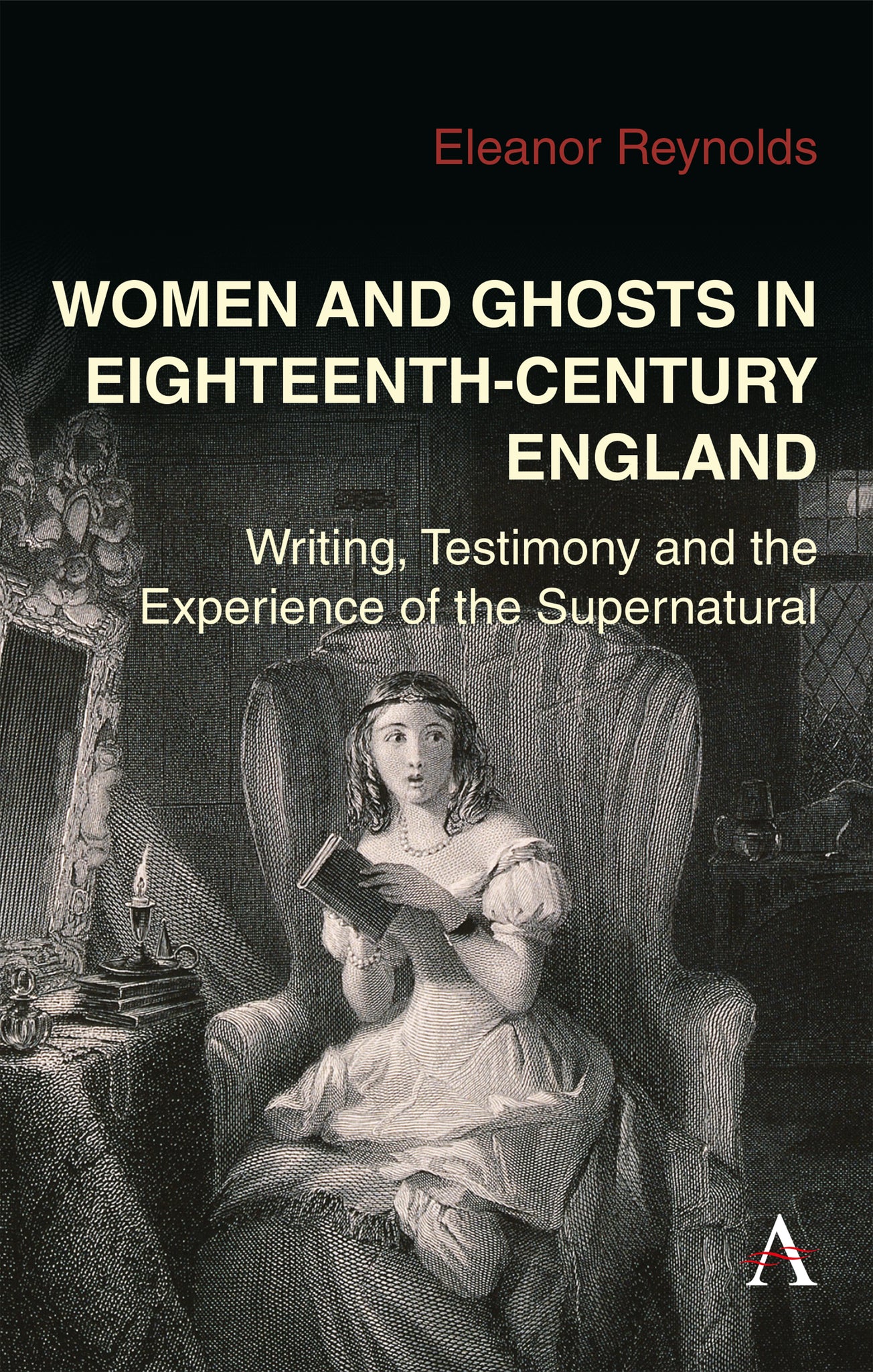 Cover image for Women and Ghosts in Eighteenth-Century England ISBN 9781801360609