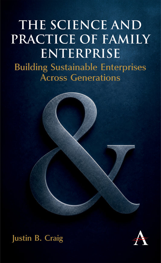 The Science and Practice of Family Enterprise
