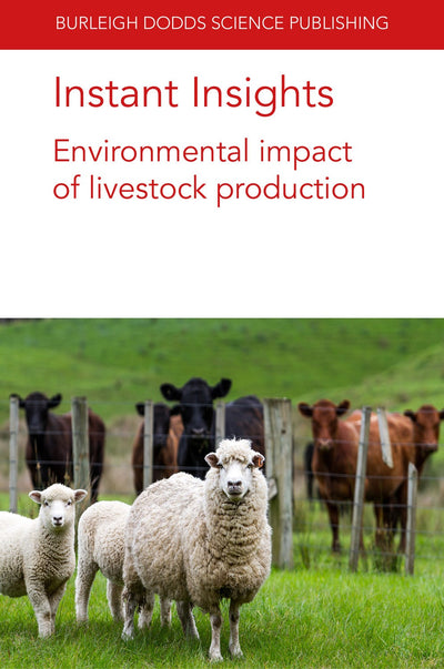 Cover image for Instant Insights: Environmental impact of livestock production, isbn: 9781801460170