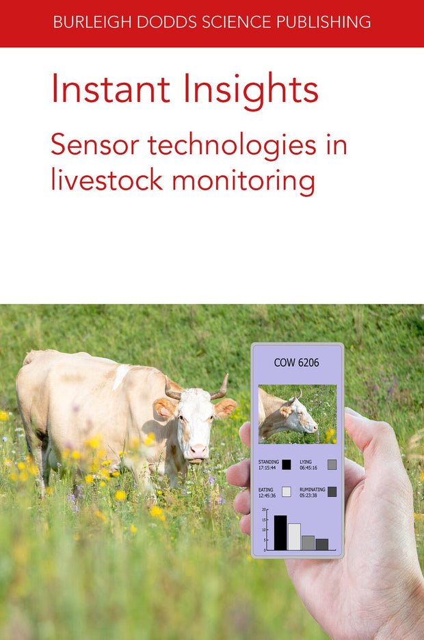 Cover image for Instant Insights: Sensor technologies in livestock monitoring, isbn: 9781801460545