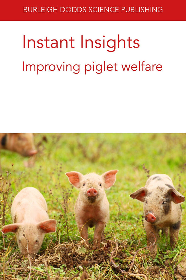 Cover image for Instant Insights: Improving piglet welfare, isbn: 9781801460569