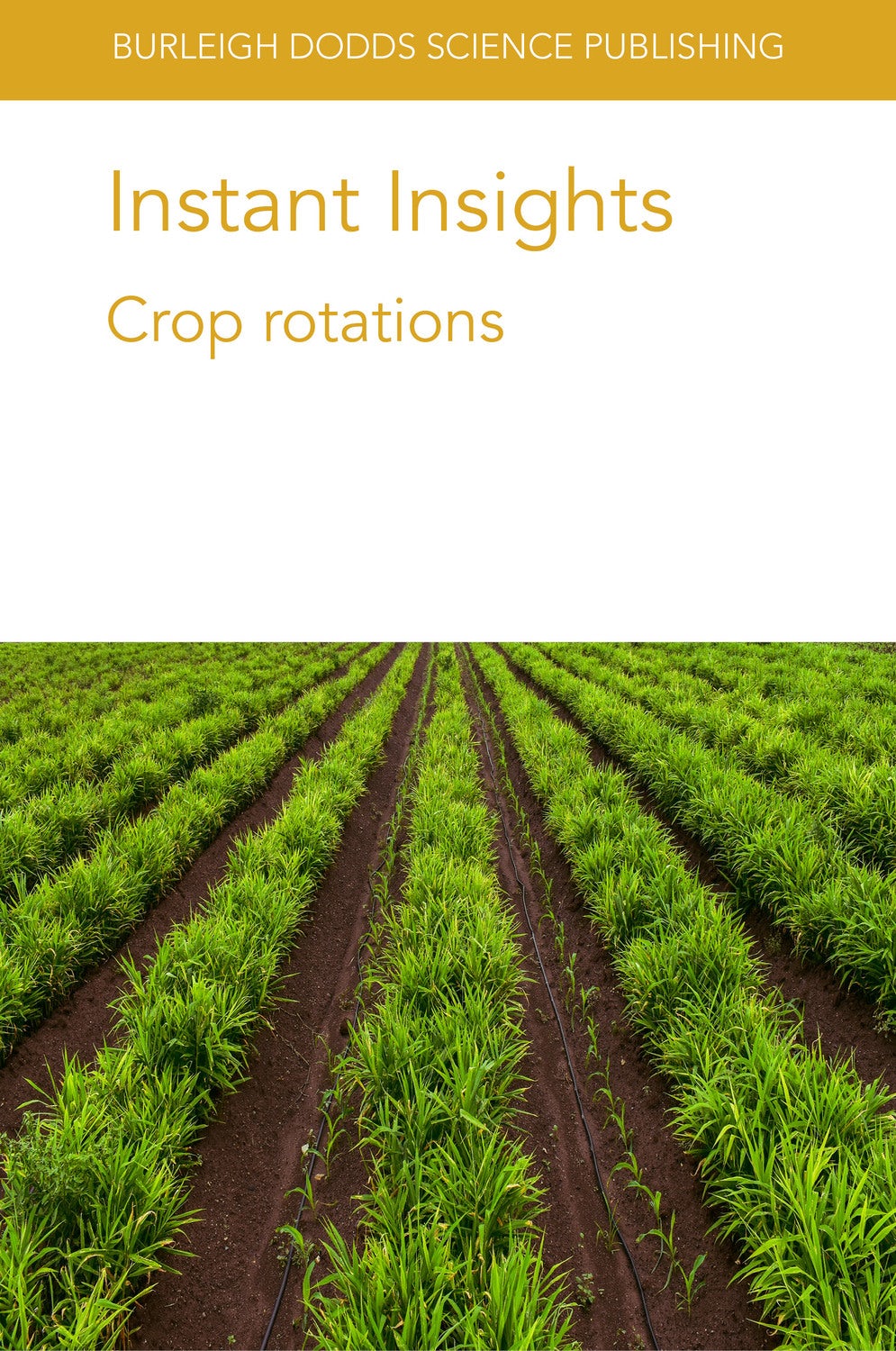 Book cover image for Instant Insights: Crop rotations ISBN: 9781801460590