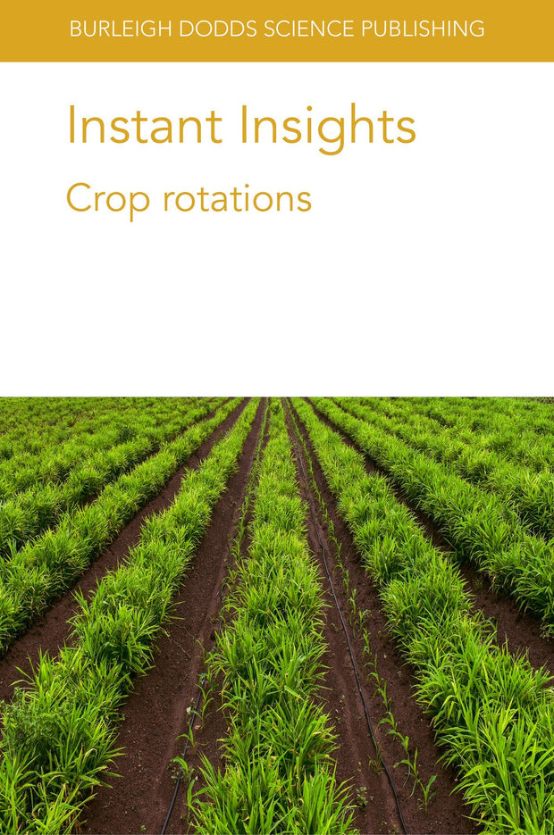 Cover image for Instant Insights: Crop rotations, isbn: 9781801460606