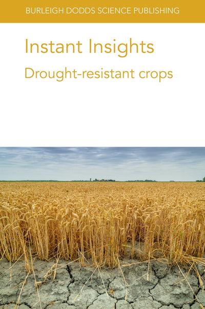 Cover image for Instant Insights: Drought-resistant crops, isbn: 9781801460705