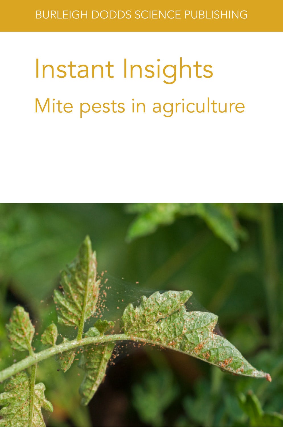Book cover image for Instant Insights: Mite pests in agriculture ISBN: 9781801460781