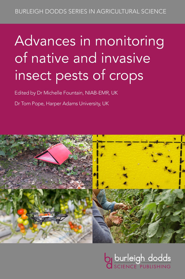 Cover image for Advances in monitoring of native and invasive insect pests of crops, isbn: 9781801461108