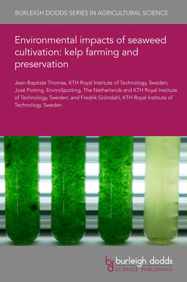 Cover image for Environmental impacts of seaweed cultivation: kelp farming and preservation, isbn: 9781801461283