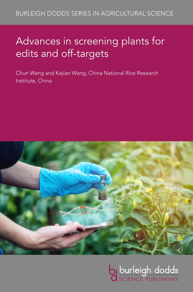 Cover image for Advances in screening plants for edits and off-targets, isbn: 9781801461405