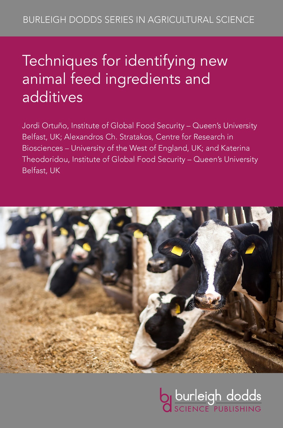 Book cover image for Techniques for identifying new animal feed ingredients and additives ISBN: 9781801461788