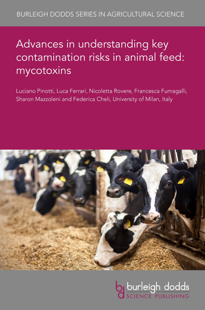 Cover image for Advances in understanding key contamination risks in animal feed: mycotoxins, isbn: 9781801461832