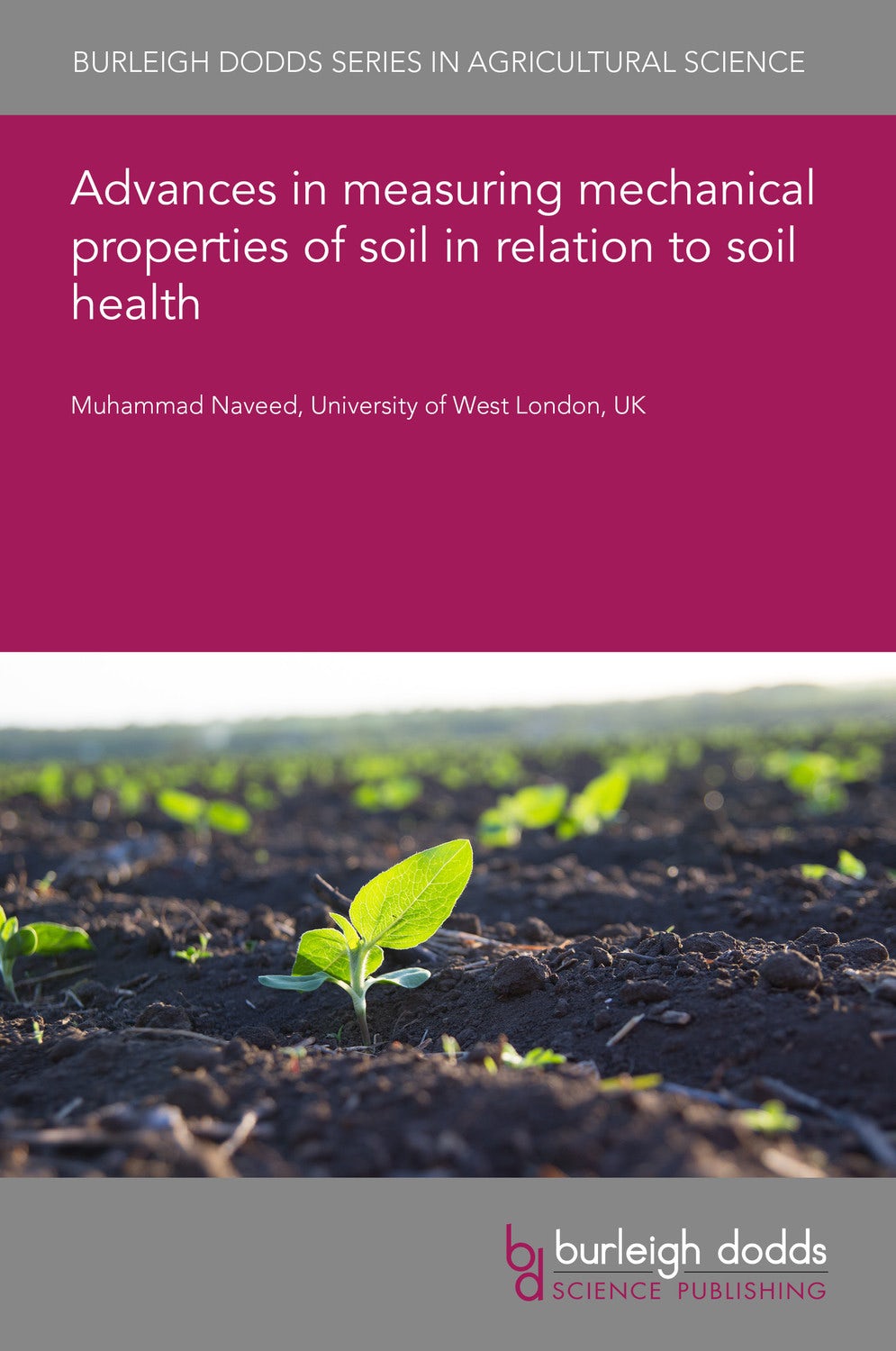 Book cover image for Advances in measuring mechanical properties of soil in relation to soil health ISBN: 9781801461948