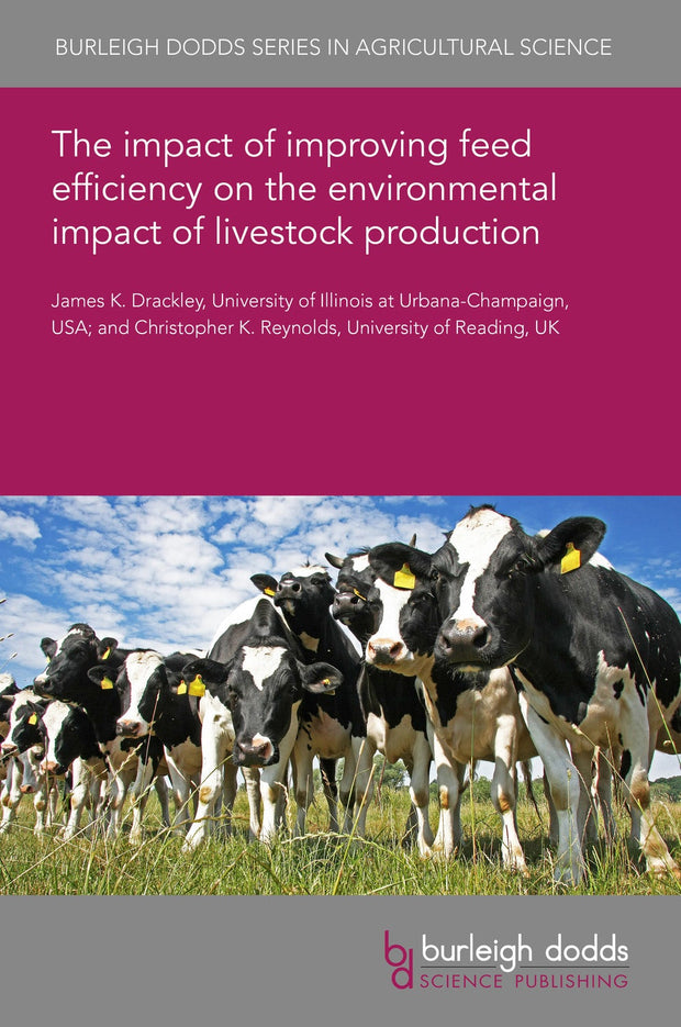 Cover image for The impact of improving feed efficiency on the environmental impact of livestock production, isbn: 9781801462419