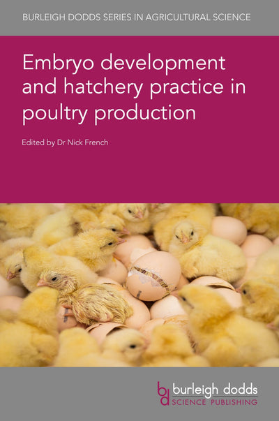 Cover image for Embryo development and hatchery practice in poultry production, isbn: 9781801462532