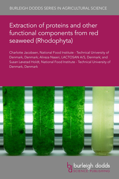 Cover image for Extraction of proteins and other functional components from red seaweed (Rhodophyta), isbn: 9781801462617