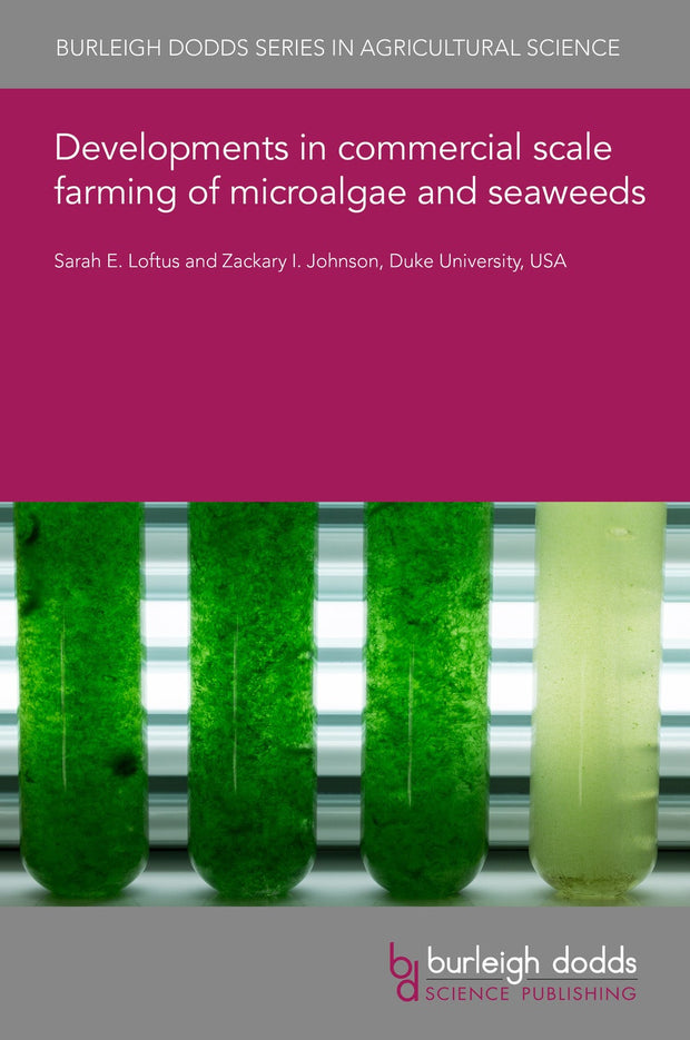 Cover image for Developments in commercial scale farming of microalgae and seaweeds, isbn: 9781801462624