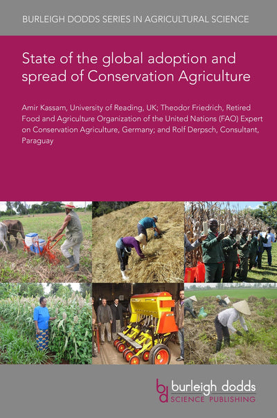 Cover image for State of the global adoption and spread of Conservation Agriculture, isbn: 9781801463850