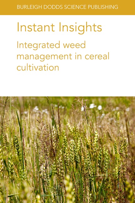 Instant Insights: Integrated weed management in cereal cultivation