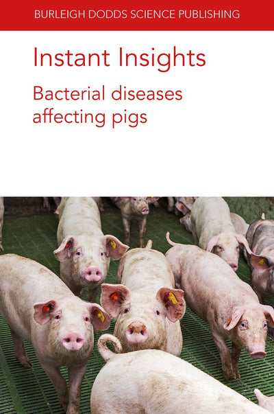 Cover image for Instant Insights: Bacterial diseases affecting pigs, isbn: 9781801464154