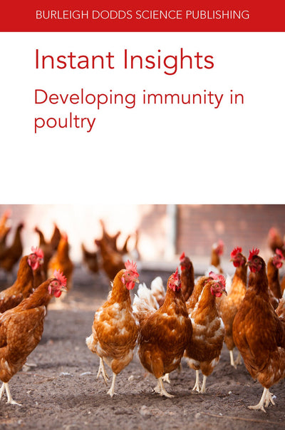 Cover image for Instant Insights: Developing immunity in poultry, isbn: 9781801464192
