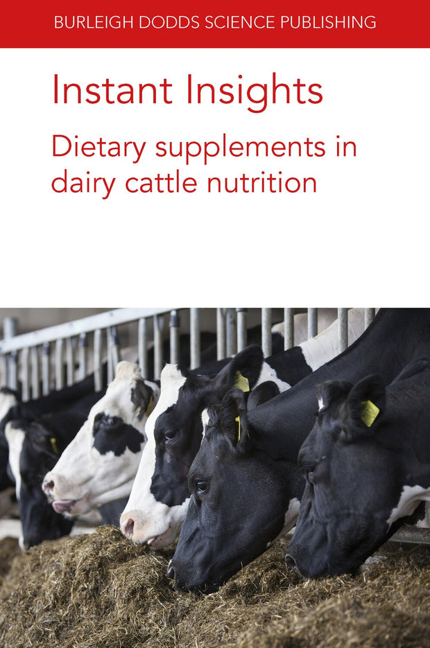 Cover image for Instant Insights: Dietary supplements in dairy cattle nutrition, isbn: 9781801464260