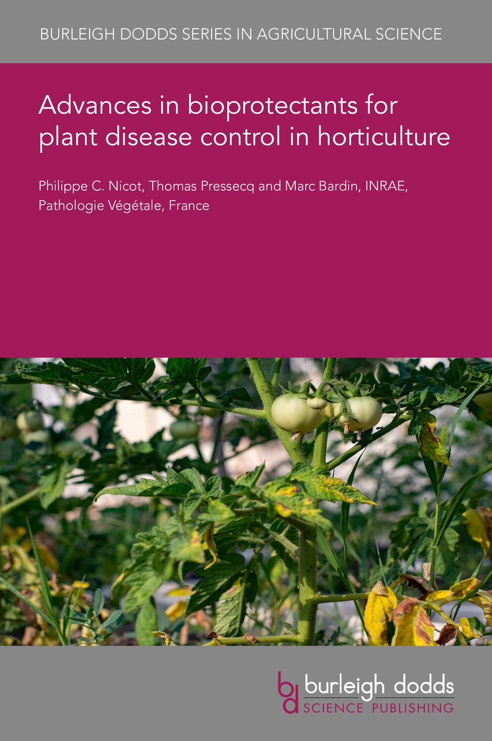 Book cover image for Advances in bioprotectants for plant disease control in horticulture ISBN: 9781801464581