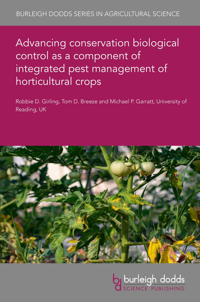 Cover image for Advancing conservation biological control as a component of integrated pest management of horticultural crops, isbn: 9781801464635