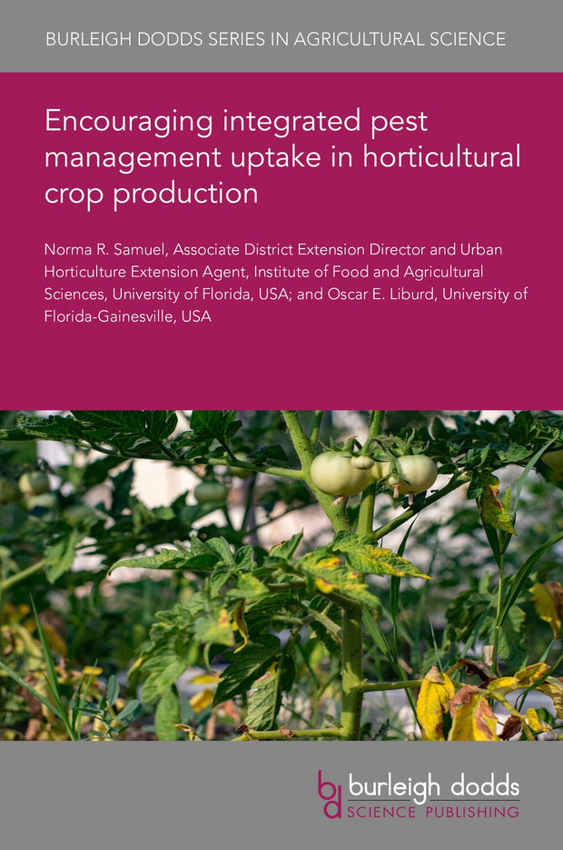 Cover image for Encouraging integrated pest management uptake in horticultural crop production, isbn: 9781801464659